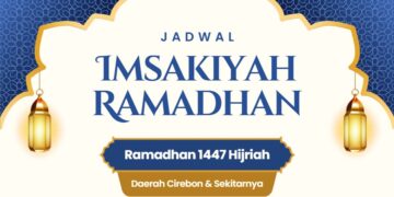 Jadwal Imsakiyah Ramadan 2026 Wilayah Cirebon